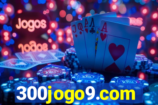 300jogo9.com