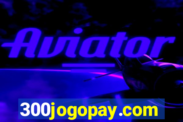 300jogopay.com