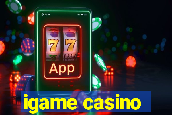 igame casino