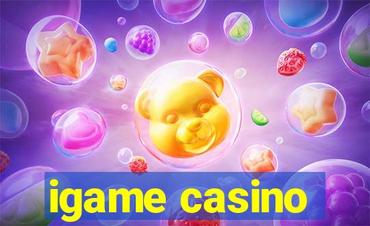 igame casino