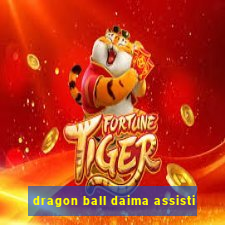 dragon ball daima assisti