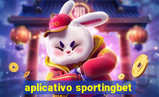 aplicativo sportingbet