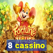 8 cassino