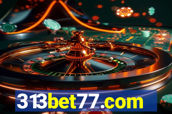 313bet77.com