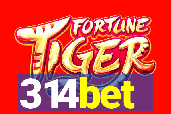 314bet