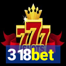 318bet