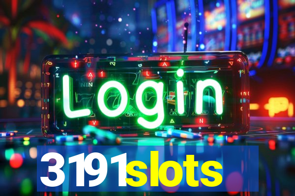 3191slots