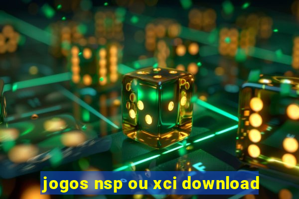 jogos nsp ou xci download