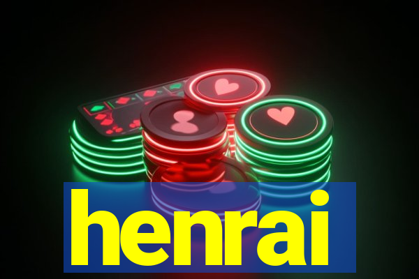 henrai