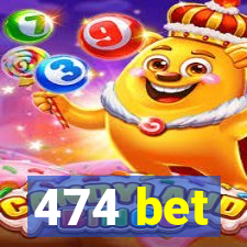 474 bet