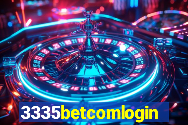 3335betcomlogin