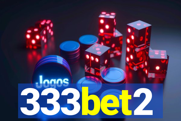 333bet2