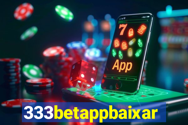 333betappbaixar