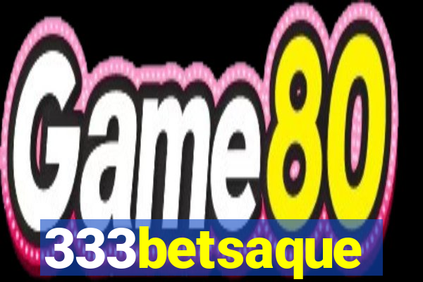 333betsaque