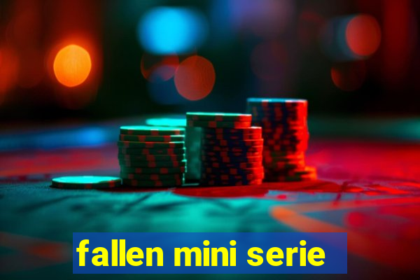 fallen mini serie