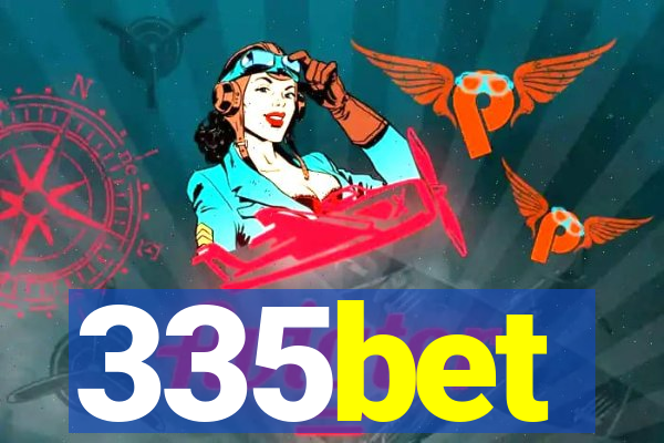 335bet