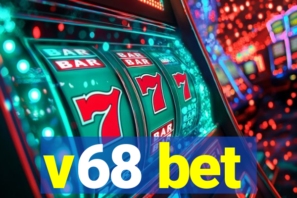 v68 bet