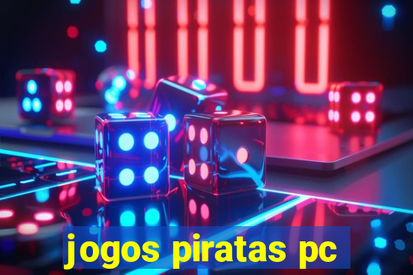 jogos piratas pc