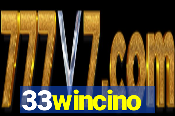 33wincino