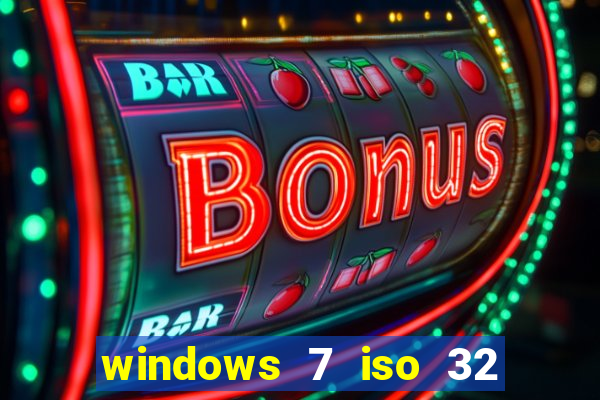 windows 7 iso 32 bits pt-br download