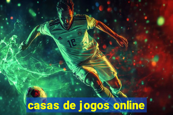 casas de jogos online