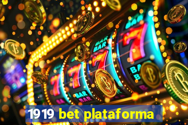 1919 bet plataforma