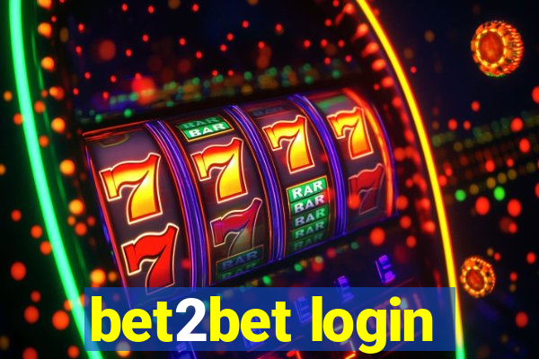 bet2bet login