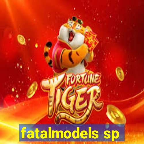 fatalmodels sp