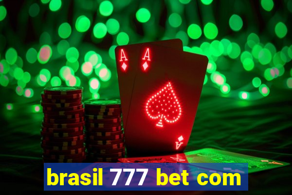 brasil 777 bet com