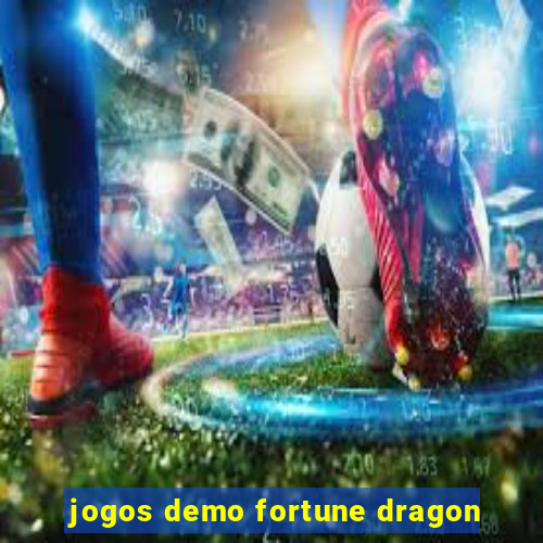 jogos demo fortune dragon