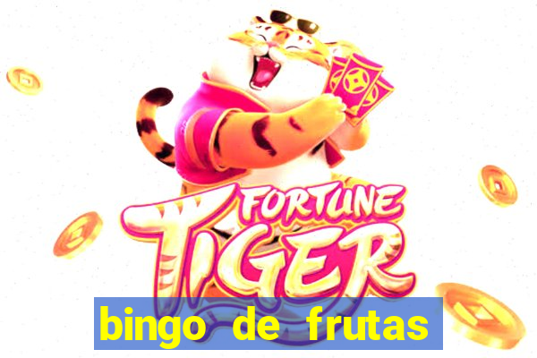 bingo de frutas para imprimir pdf