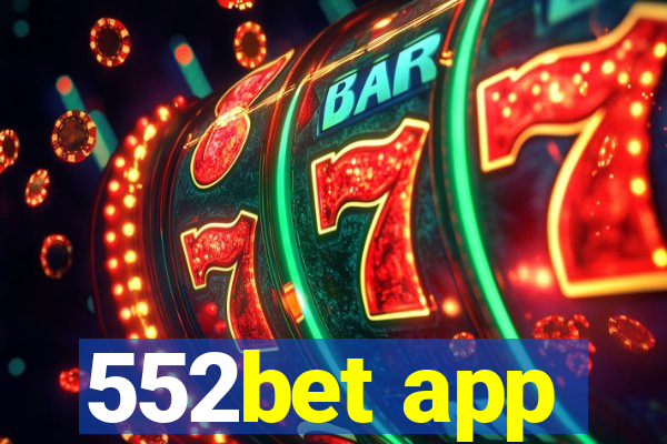 552bet app