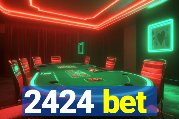 2424 bet