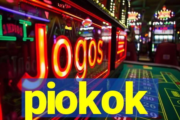 piokok