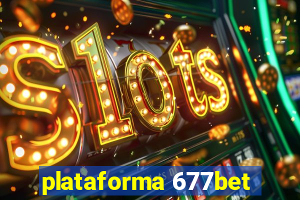 plataforma 677bet