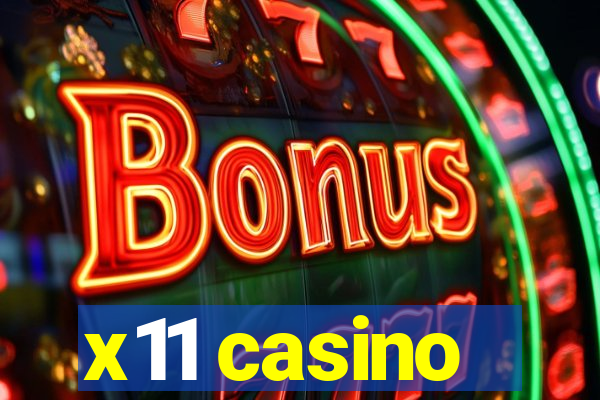 x11 casino