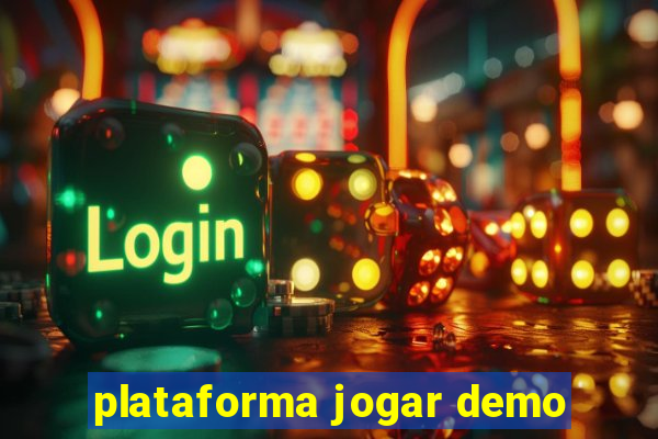 plataforma jogar demo