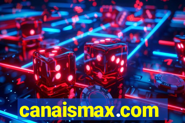 canaismax.com