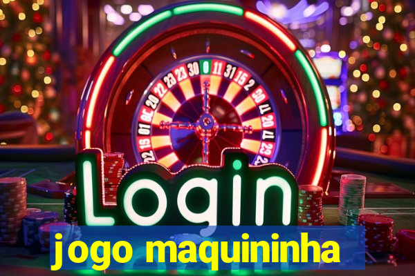 jogo maquininha