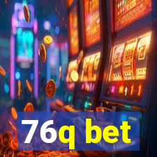 76q bet