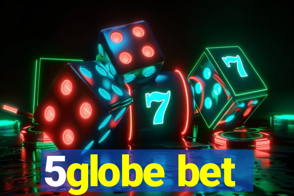 5globe bet