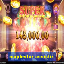 maplestar assistir