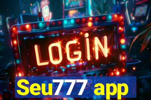 Seu777 app