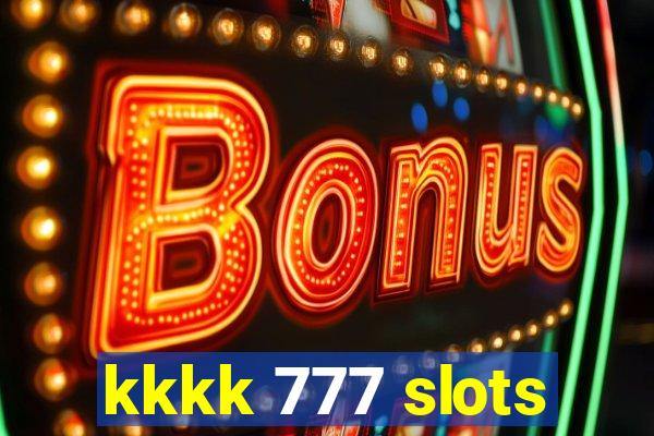 kkkk 777 slots