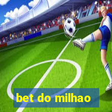 bet do milhao