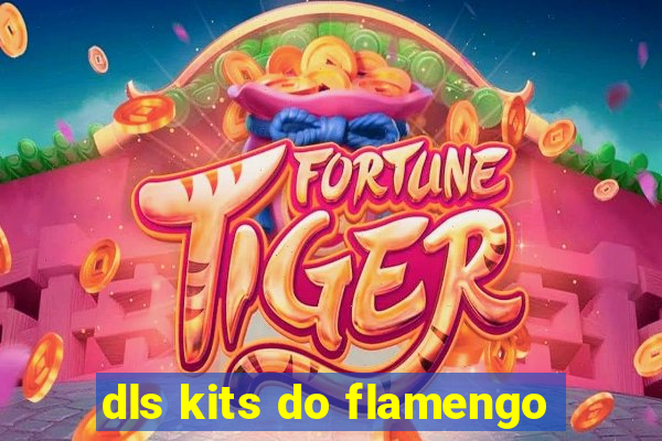 dls kits do flamengo