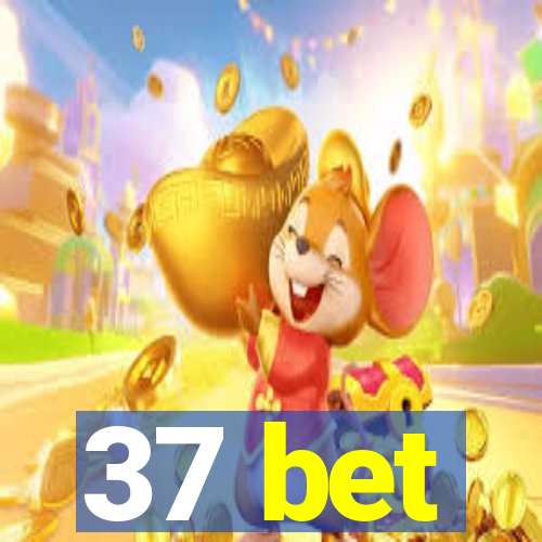 37 bet