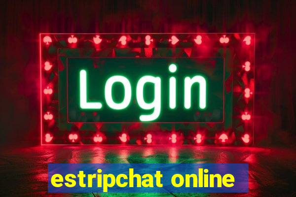 estripchat online