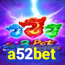 a52bet