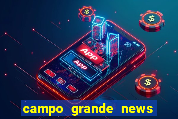 campo grande news jovem morre